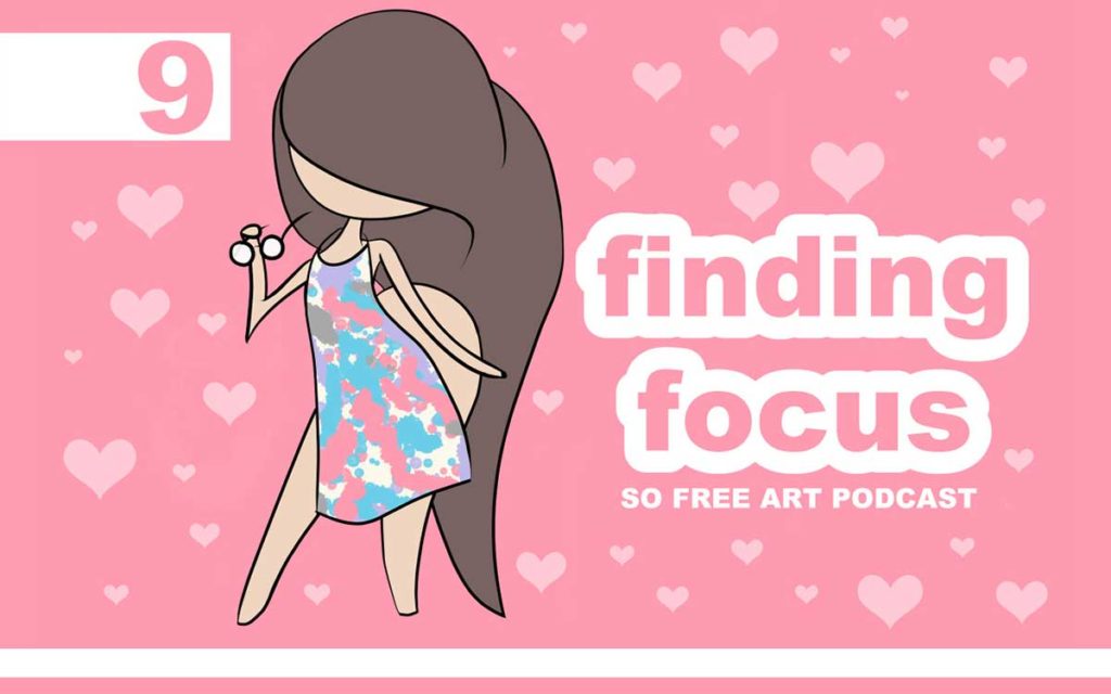 So Free Art Podcast Episode 9 - Finding Focus, with Transgender Artist, Sophie Lawson