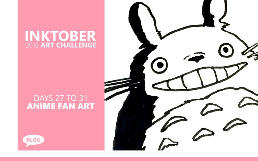 Inktober 2018 Art Challenge Days 27 to 31: Anime Fan Art with Artist Sophie Lawson