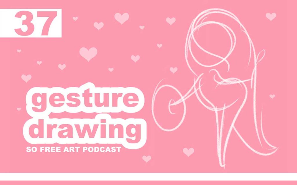 So Free Art Podcast Episode 37 - Why do Gesture Drawing? How to do Gesture Drawing? Book Review, Breaking the Habit of Being Yourself by Dr Joe Dispenza ... with Transgender Artist Sophie Lawson