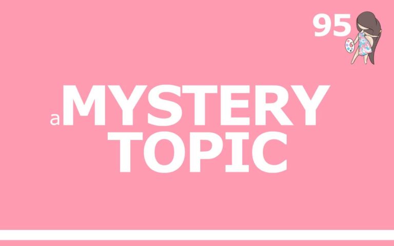 95 – MYSTERY TOPIC