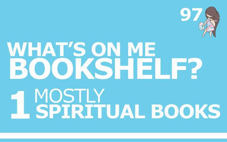 What's On Me Bookshelf? Part 1 - Mostly Spiritual Books : Episode 97 of the So Free Art Podcast, with Artist Sophie Lawson