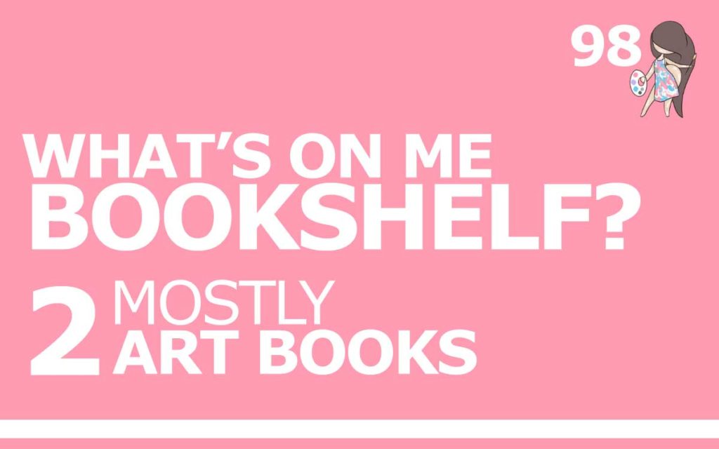 What's On Me Bookshelf? Part 2 - Mostly Art Books : Episode 98 of the So Free Art Podcast, with Transgender Artist Sophie Lawson