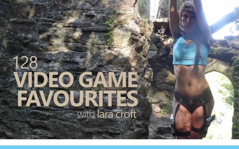 Video Game Favourites, with Lara Croft : Episode 128 of the So Free Art Podcast, with Artist Sophie Lawson cosplaying Lara Croft