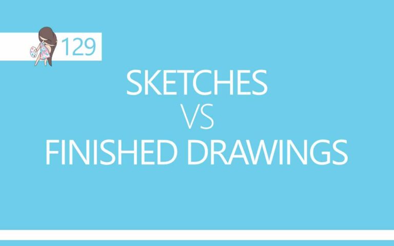 Sketches vs Finished Drawings : Episode 129 of the So Free Art Podcast, with Artist Sophie Lawson