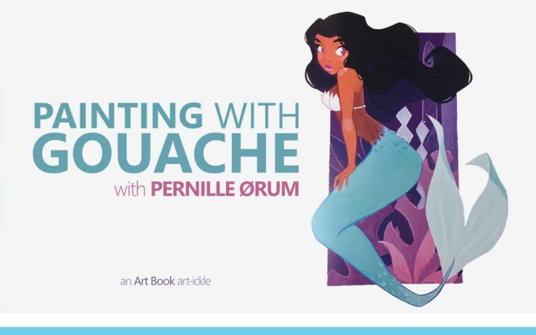 PAINTING WITH GOUACHE WITH PERNILLE ØRUM Mermaid- an art book Art-ickle : Episode 150 of the So Free Art Podcast, with Artist Sophie Lawson