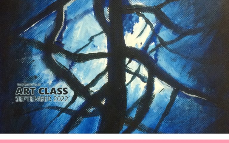 235 • THIS MONTH AT ART CLASS : SEPTEMBER 2022