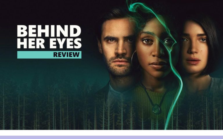 249 • BEHIND HER EYES TV SHOW REVIEW