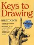 Keys to Drawing by Bert Dodson Art Book